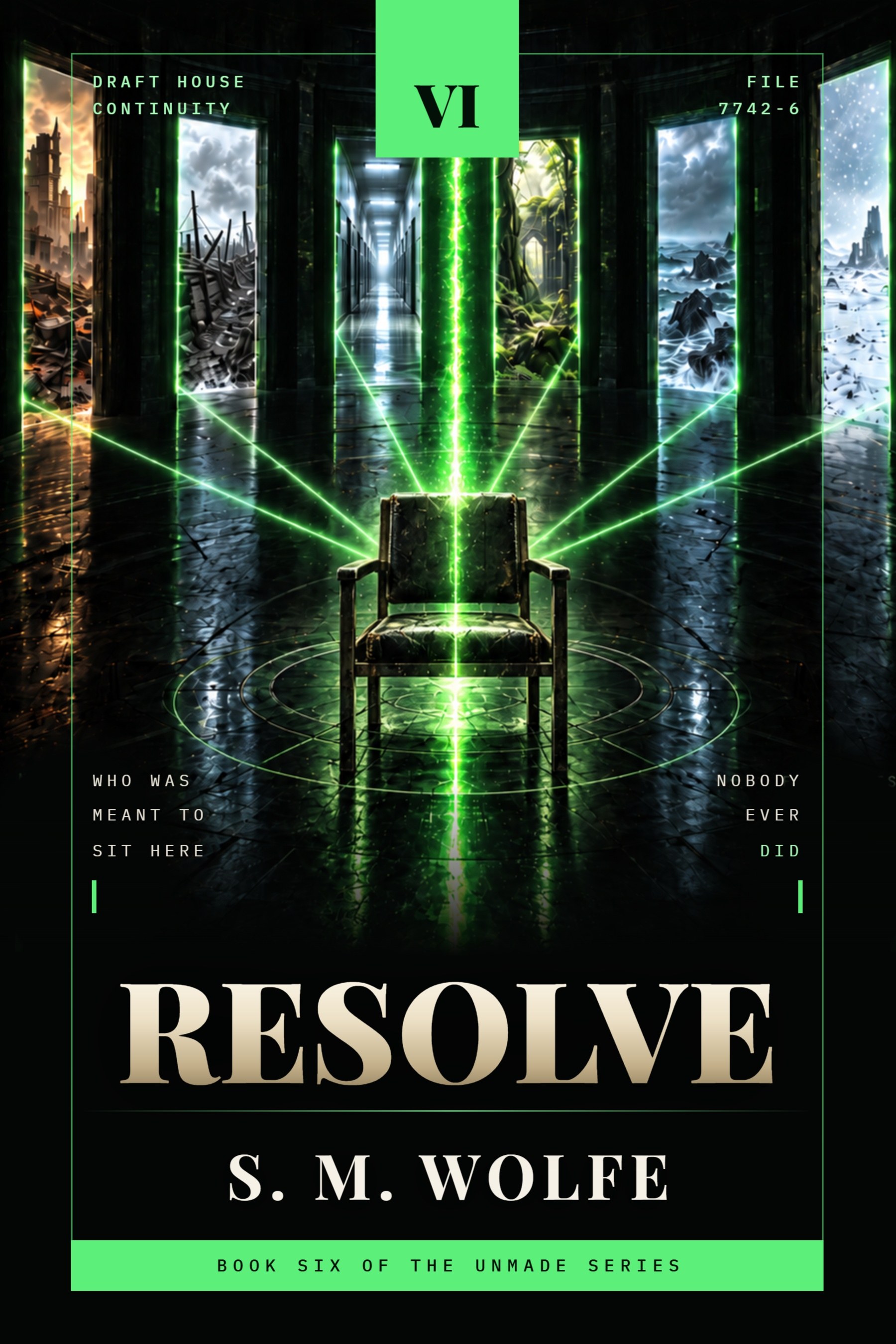 Resolve, The Unmade Series